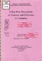 Urban Poor Perceptions of Violence and Exclusion in Colombia 